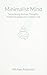 Minimalist Mind: Decluttering Anxious Thoughts: Simple Strategies for a Calmer Life