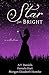A Star so Bright: A Collection of Fantasy Fairy Tale Retellings (Fairy Tale Frenzy)