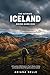 THE ULTIMATE ICELAND HIKING GUIDE 2026: Discover epic routes,waterfalls &untounched wilderness across iceland (Wanderfar: A Global Hiking Companion Series)