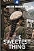 The Sweetest Thing