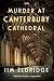 Murder at Canterbury Cathedral (Cathedral Mysteries)