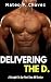 Delivering The D. by Mateo P. Chavez
