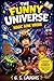 The Funny Universe: Magic Gone Wrong: A Hilarious Fantasy Comedy About Failed Spells, Chaos, and the Worst Wizard Ever