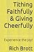 Tithing Faithfully & Giving Cheerfully: Experience the Joy!