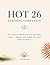 The Hot 26 Teaching Companion: A Workbook for Aspiring Hot Yoga Teachers — Pose Facts, Class Observations, Philosophy & Self-Reflection