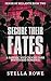 Secure Their Fates: A Sapphic Why Choose Dark Bodyguard Romance (House of Bellante Book 2)