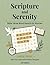 Scripture and Serenity Bible Verse Word Search for Women: 120 Large Print Inspirational Puzzles for Adults & Seniors - Feed Your Mind with Positive Thoughts
