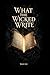 What the Wicked Write