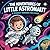The Adventures of Little Astronaut: A Journey Through the Stars: Fun Space Facts, Planets, Rockets & Solar System Adventures for Kids Ages 4-8 (with Astro the Robot Dog)