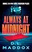 ALWAYS AT MIDNIGHT: A CONSP...