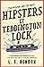 The Weapon and the Fruit: Hipsters of Teddington Lock (The Weapon and the Fruit, #3)