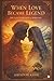 When Love Became Legend: The Love Folktales of Pakistan — Poetry, People, and Place