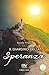 IL GIARDINO DELLA SPERANZA (Italian Edition)