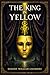 The King in Yellow: A haunt...
