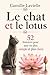 Le chat et le lotus: 52 histoires pour une vie plus simple et plus claire (French Edition)
