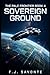 The Pale Frontier Book 4 : Sovereign Ground: A gripping science fiction thriller about colonial independence, hidden power networks, and the moral ... sci-fi and slow-burn galactic intrigue
