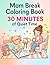 Mom Break Coloring Book 30 Minutes of Quiet Time for Busy Moms: Simple & Bold Coloring Pages to Keep Kids Busy, Focused, and Happy While You Take a Well-Deserved Break (Japanese Edition)