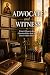 Advocate and Witness: What ...