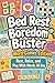Bed Rest Boredom Buster Word Games Edition: 400 Fun Word Puzzles for Adults & Teens on Bed Rest | Word Search, Word Scramble, Missing Vowels & ... Boredom (Surgery Recovery Activity Books)