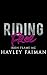 Riding Free by Hayley Faiman