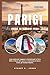 PARIGI GUIDA DI VIAGGIO 2026: Linee guida per viaggiare a Parigi;Scopri la Torre Eiffel, il Museo del Louvre, la Cattedrale di Notre-Dame, gli Champs-Élysées. (Italian Edition)