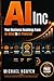 AI Inc.: Your Business Roadmap from AI-Blind to AI-Powered