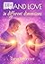 Life and Love in Different Dimensions