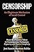 CENSORSHIP An Illegitimate Mechanism of Social Control: From Primitive Taboo to Contemporary Puritanism: Hypocrisy and Passive Complicity