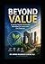 Beyond Value: A Journey Toward a Sustainable Value Model for Construction Cost Reduction (Healing Journey)