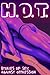 H.O.T. anthology: Horny. Oppressed. Tameless. Stories of sex under oppression.
