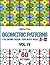 Geometric Patterns Coloring Book for Kids Ages 8–12 (Volume 4): 60 Fun and Easy Geometric Designs, Shapes and Patterns for Relaxation and Creative Coloring