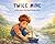 Twice Mine: A Story About H...