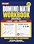 Domino Math Workbook Journal: Educational Domino Addition Activities for Elementary Students, Homeschool Learning, and Daily Math Practice | Daily ... Prompts and Reflection Pages (Domino Wise)