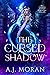 The Cursed Shadow (Veilborn Academy #3)
