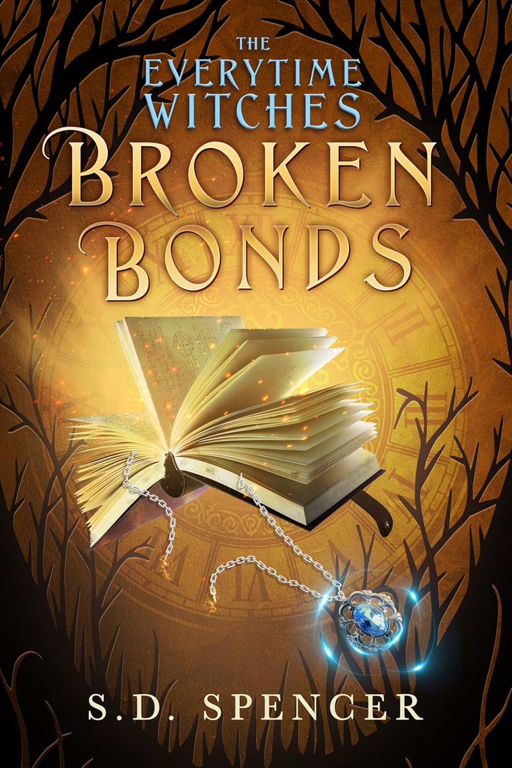 Broken Bonds (The Everytime Witches #1)