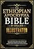 Ethiopian Apocrypha Bible In English Illustrated: Lost Scriptures from Early Judaism and Orthodox Tradition Featuring Enoch, Jubilees, Giants, and Ancient Sacred Writings