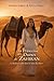 La Princesse des Dunes de Zahiran: Le Bonheur Caché dans les Oasis du Désert (French Edition)