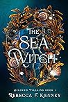 Book cover for The Sea Witch (Beloved Villains, #1)