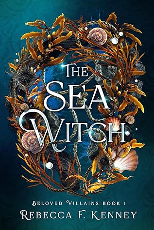 The Sea Witch (Beloved Villains, #1)