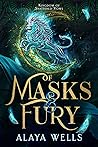 Of Masks & Fury