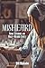 Misheard: Nine Stories of Half-Heard Lives