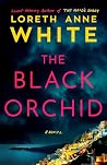 The Black Orchid by Loreth Anne White The Black Orchid by Loreth Anne White
