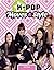 K-Pop Moves & Style (K-Pop Sensation)