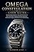 OMEGA CONSTELLATION USER GUIDE: Mastering Setup, Operation, Care, and Performance of Your Luxury Swiss Timepiece with Clear Instructions, Maintenance Insights, and Collector-Level Understanding