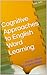 Cognitive Approaches to English Word Learning: Understanding Word Formation Through Letter Iconography Comprehending Words Through Phonosemantics Classified Analysis of the Oxford 3000 Words