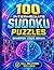 100 Intermediate Sudoku Puzzles: Full Solutions Included