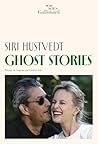 Ghost Stories by Siri Hustvedt
