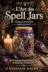 L'Art des spell jars (French Edition)