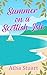 Summer on a Scottish Isle: A cosy feel good island romance