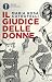 Il giudice delle donne (Italian Edition)